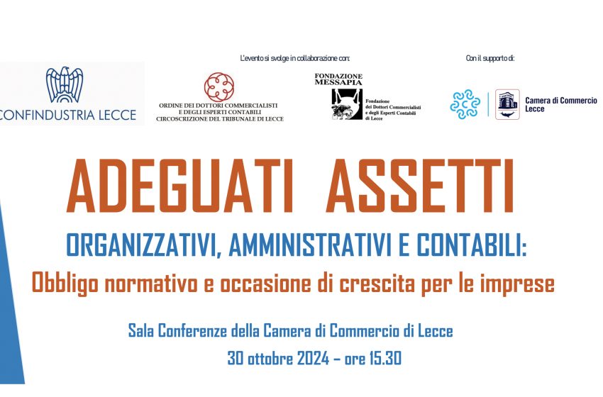  Adeguati assetti organizzativi, amministrativi e contabili: obbligo normativo ed occasione di crescita per le imprese